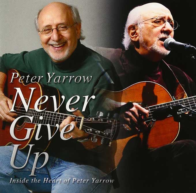 Never-Give-Up,Peter-Yarrow