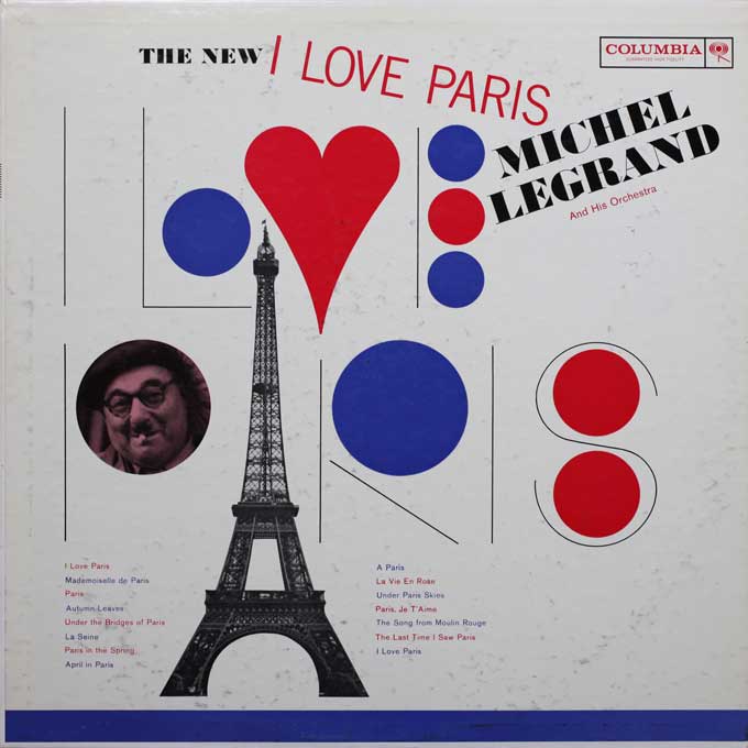 THE NEW I LOVE PARIS,MICHEL LEGRAND