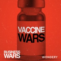 コロナワクチン開発の舞台裏を描く「ビジネスウォーズ コロナワクチン開発戦争」7月1日（木）配信決定