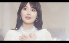 乃木坂46 高山一実ソロ「私の色」Music Video公開