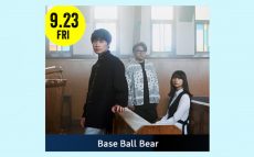 『TOKYO ISLAND』23日、Base Ball Bear の出演決定