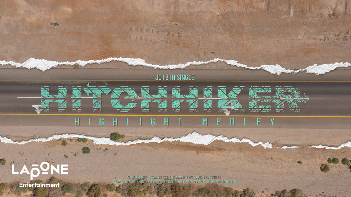 JO1 8TH SINGLE『HITCHHIKER』 HIGHLIGHT MEDLEY 公開　ユニット曲の詳細発表