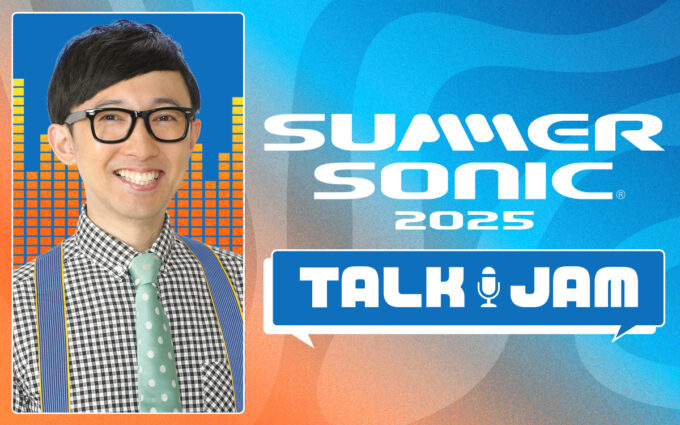 こがけんが今年のSUMMER SONICの魅力をお届けする特別番組！