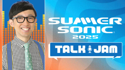 こがけんが今年のSUMMER SONICの魅力をお届けする特別番組！